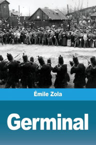 Title: Germinal, Author: Émile Zola