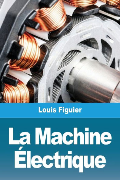 La Machine Électrique