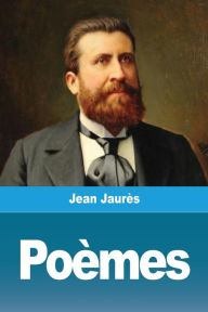 Title: Poèmes, Author: Jean Jaurès