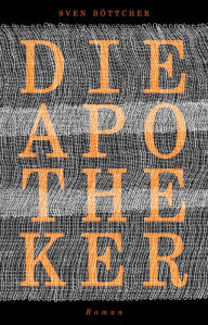 Title: Die Apotheker, Author: Sven Böttcher