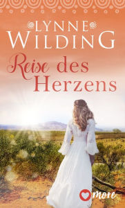 Title: Reise des Herzens, Author: Lynne Wilding
