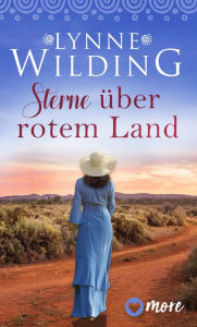 Title: Sterne über rotem Land, Author: Lynne Wilding