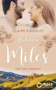 Title: Hidden Miles: Leo und Hannah, Author: Claire Kingsley