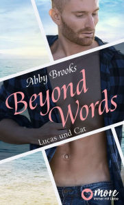Title: Beyond Words: Lucas und Cat, Author: Abby Brooks