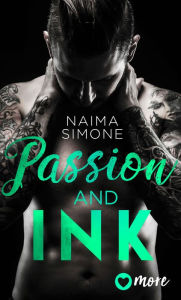 Title: Passion and Ink, Author: Naima Simone