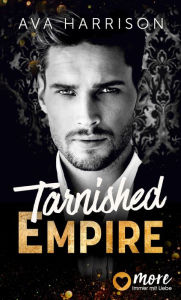 Title: Tarnished Empire, Author: Ava Harrison