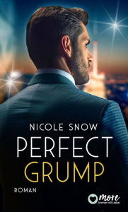 Title: Perfect Grump, Author: Nicole Snow