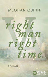Title: Right Man, Right Time, Author: Meghan Quinn