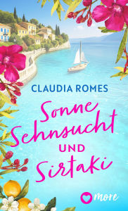 Ebook free download mobi format Sonne, Sehnsucht und Sirtaki iBook FB2 9783967977721