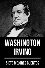 Title: 7 mejores cuentos de Washington Irving, Author: Washington Irving