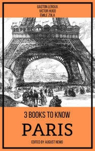 Title: 3 books to know Paris, Author: Gaston Leroux