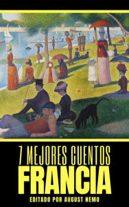 Title: 7 mejores cuentos - Francia, Author: Guy de Maupassant