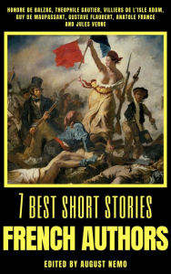 Title: 7 best short stories - French Authors, Author: Honore de Balzac