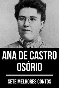 Title: 7 melhores contos de Ana de Castro Osório, Author: Ana Castro de Osório