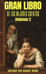 Title: Gran Libro de los Mejores Cuentos - Volumen 2, Author: Gustavo Adolfo Bécquer