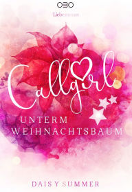 Title: Callgirl unterm Weihnachtsbaum, Author: Daisy Summer