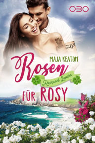 Title: Rosen für Rosy, Author: Maja Keaton