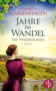 Title: Jahre im Wandel, Author: Elisabeth Marienhagen