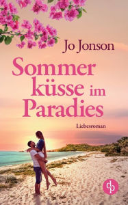 Title: Sommerküsse im Paradies, Author: Jo Jonson