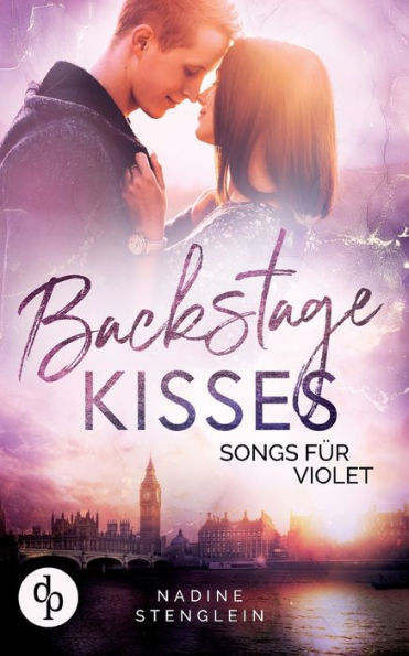 Backstage Kisses: Songs für Violet