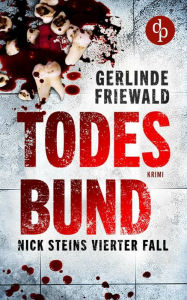Title: Todesbund, Author: Gerlinde Friewald