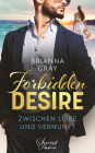 Forbidden Desire: Zwischen Liebe und Vernunft
