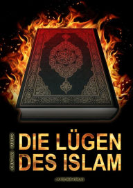 Title: Die Lügen des Islam, Author: Jonathan Harker