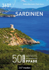 Title: Sardinien: 50 Tipps abseits der ausgetretenen Pfade, Author: Andrea Behrmann