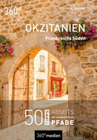 Title: Okzitanien: 50 Tipps abseits der ausgetretenen Pfade, Author: Hilke Maunder