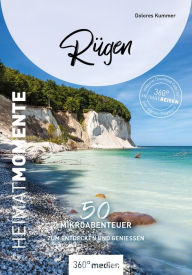 Title: Rügen - HeimatMomente: 50 Mikroabenteuer zum Entdecken und Genießen, Author: Dolores Kummer