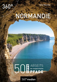 Title: Normandie: 50 Tipps abseits der ausgetretenen Pfade, Author: Hilke Maunder