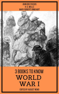 Title: 3 books to know World War I, Author: Mary Roberts Rinehart