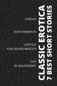 Title: 7 best short stories - Classic Erotica, Author: Edith Wharton