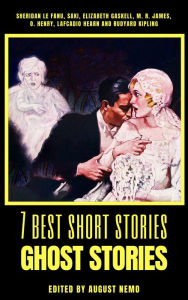 Title: 7 best short stories - Ghost Stories, Author: Sheridan Le Fanu