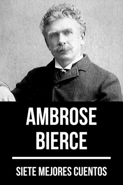 7 mejores cuentos de Ambrose Bierce