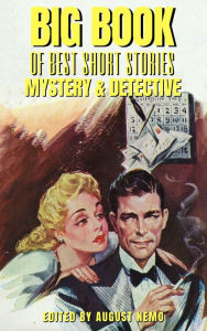 Title: Big Book of Best Short Stories - Specials - Mystery and Detective: Volume 5, Author: Arthur Conan Doyle