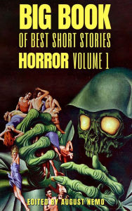 Title: Big Book of Best Short Stories - Specials - Horror: Volume 1, Author: Robert Louis Stevenson