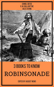 Title: 3 books to know Robinsonade, Author: Daniel Defoe
