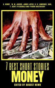 Title: 7 best short stories - Money, Author: O. Henry