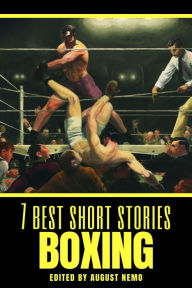 Title: 7 best short stories - Boxing, Author: Arthur Conan Doyle