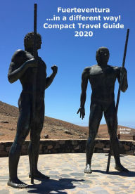 Title: Fuerteventura ...in a different way! Compact Travel Guide 2020, Author: Andrea Müller