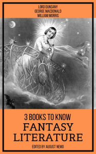 Title: 3 Books To Know Fantasy Literature, Author: Lord Dunsany