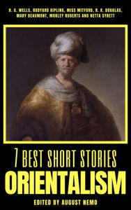 Title: 7 best short stories - Orientalism, Author: August Nemo