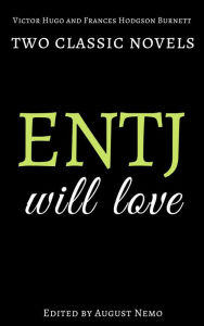 Title: Two classic novels ENTJ will love, Author: August Nemo