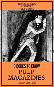 Title: 3 books to know Pulp Magazines, Author: Edgar Rice Burroughs