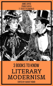 Title: 3 books to know Literary Modernism, Author: James Joyce
