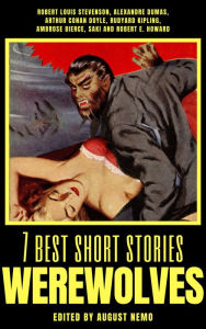 Title: 7 best short stories - Werewolves, Author: Robert Louis Stevenson