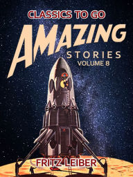Title: Amazing Stories Volume 8, Author: Fritz Leiber
