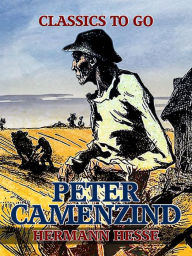 Title: Peter Camenzind, Author: Hermann Hesse