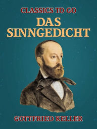 Title: Das Sinngedicht, Author: Gottfried Keller